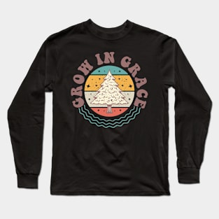 Grow in Grace Long Sleeve T-Shirt